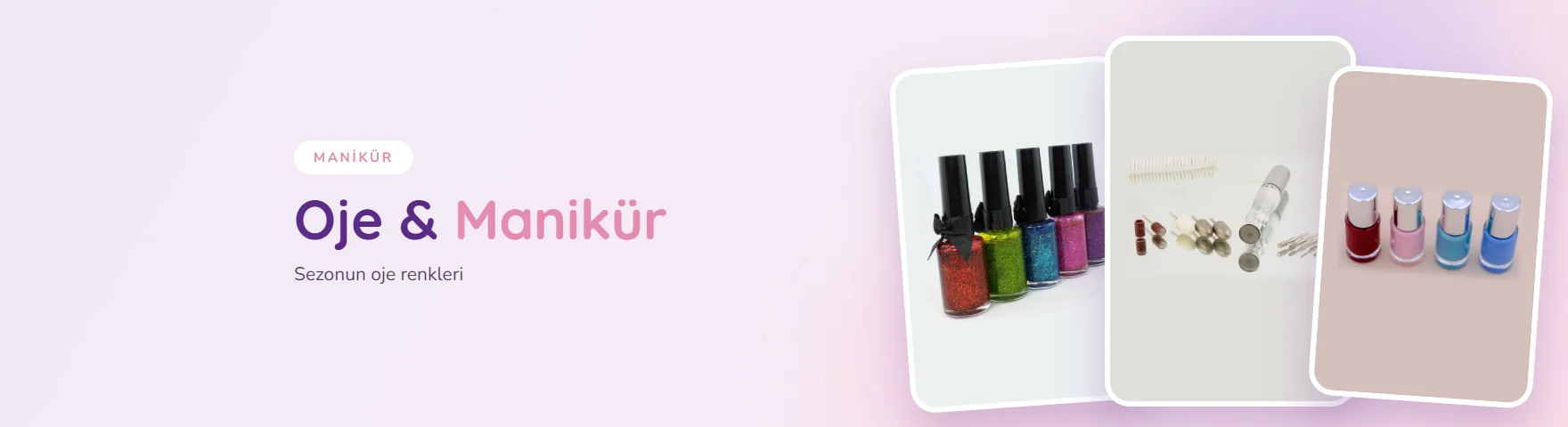 Oje & Manikür